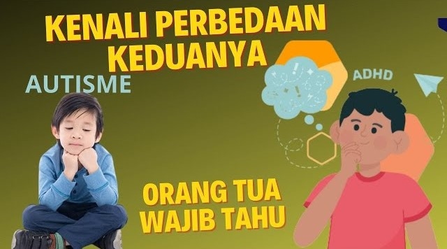 Kenali Perbedaan ADHD dengan Autisme