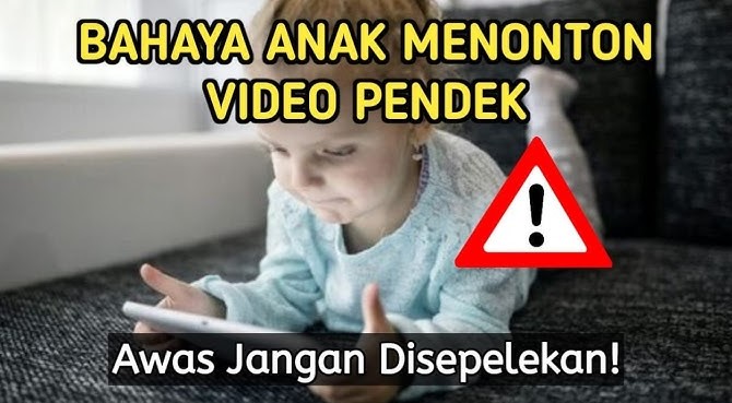 Bahaya Nonton Video Pendek pada Anak